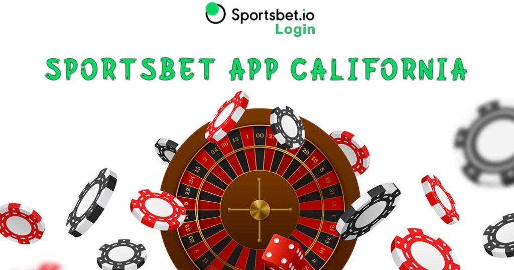 Sportsbet App California