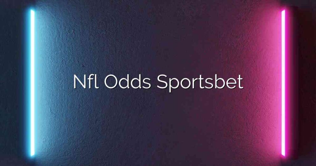 Nfl Odds Sportsbet