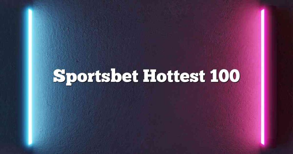 Sportsbet Hottest 100