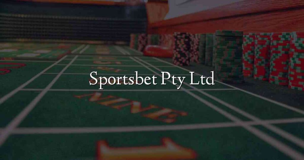 Sportsbet Pty Ltd