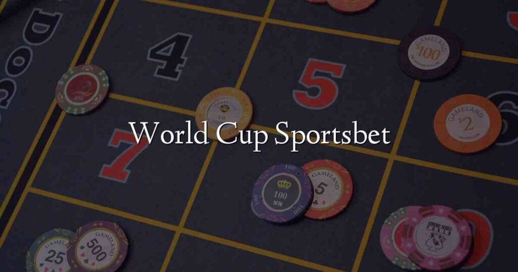 World Cup Sportsbet