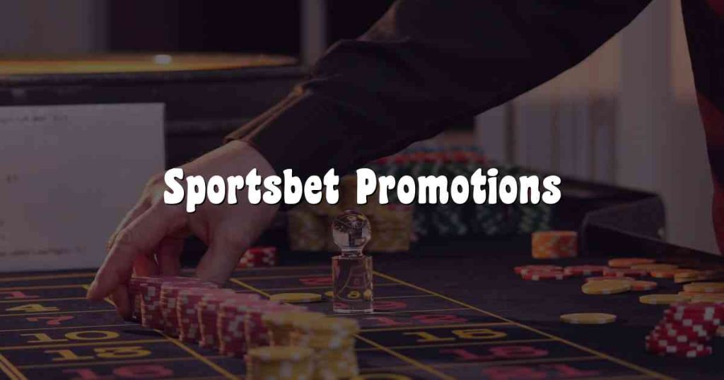 Sportsbet Promotions