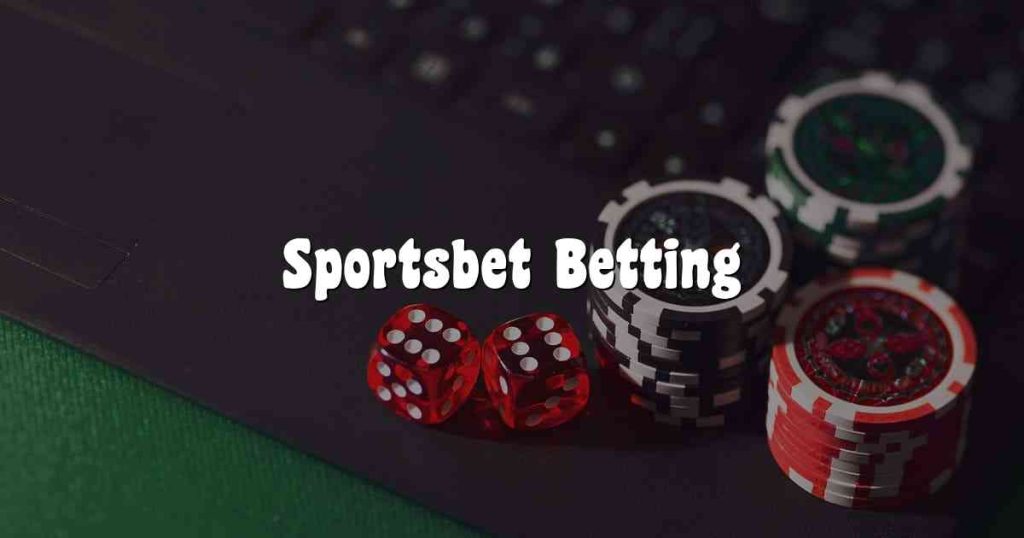 Sportsbet Betting